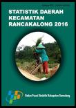 Statistik Daerah Kecamatan Rancakalong 2016